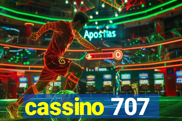 cassino 707